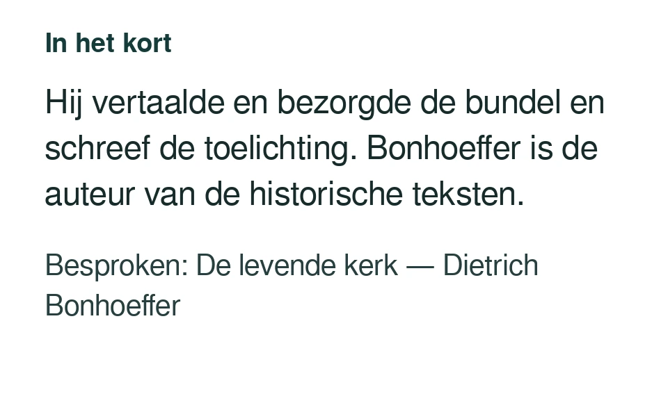 Hij vertaalde en bezorgde de bundel en schreef de toelichting. Bonhoeffer is de auteur van de historische teksten. Besproken: De levende kerk — Dietrich Bonhoeffer.